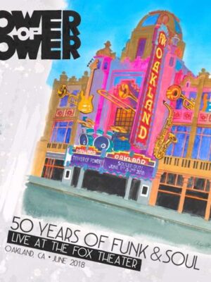 50 YEARS OF FUNK & SOUL: LIVE AT THE FOX THEATER