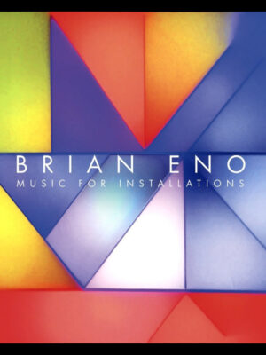 ENO BRIAN - MUSIC FOR INSTALLATIONS