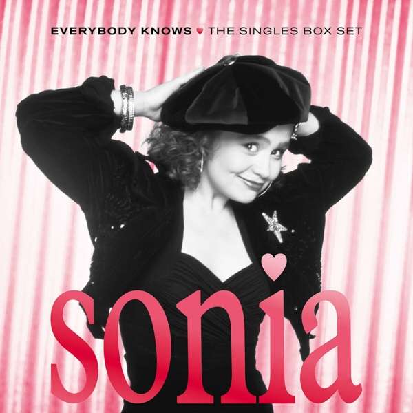 SONIA - EVERYBODY KNOWS: THE SINGLES BOX SET