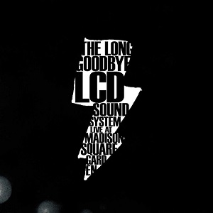 LCD SOUNDSYSTEM - THE LONG GOODBYE