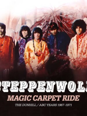 STEPPENWOLF - MAGIC CARPET RIDE