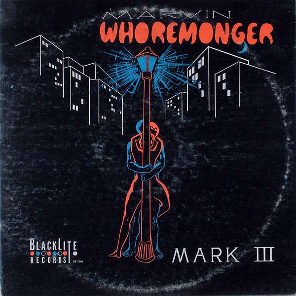 MARK III - MARVIN WHOREMONGER