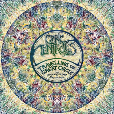 OZRIC TENTACLES - TRAVELLING THE GREAT CIRCLE: PUNGENT EFFULGENT TO JURASSIC SHIFT