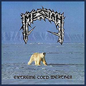 MESSIAH - EXTREME COLD WEATHER