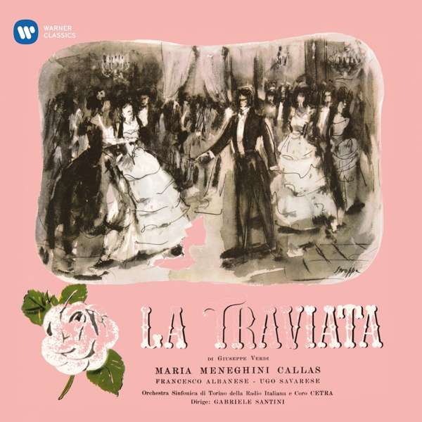 CALLAS/ALBANESE/SANTINI/TURIN - VERDI: LA TRAVIATA (1953 - STUDIO RECORDING)