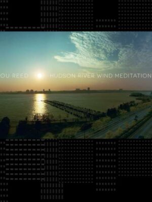 Hudson River Wind Meditations