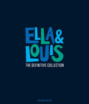 ELLA & LOUIS - DEFINITIVE COLLECTION